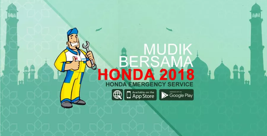 TEMANI KONSUMEN MUDIK, HONDA SIAPKAN LEBIH BANYAK FASILITAS  DAN AKSES LEBIH MUDAH DI PROGRAM BENGKEL SIAGA 2018