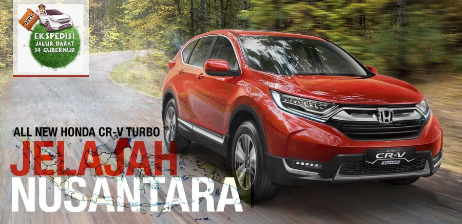 ALL NEW HONDA CR-V TURBO JELAJAH NUSANTARA